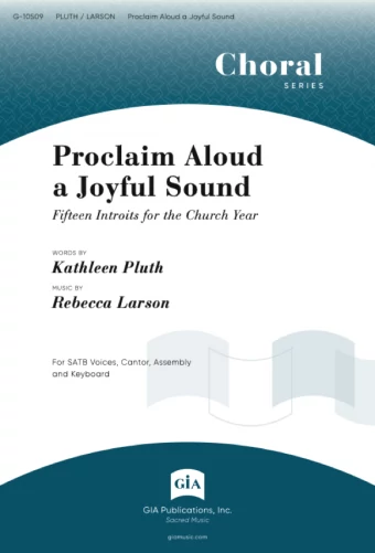cover of music score, Proclaim Aloud a Joyful Sound, fifteen introits for the church year